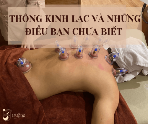 Thông kinh lạc là gì và những tác dụng