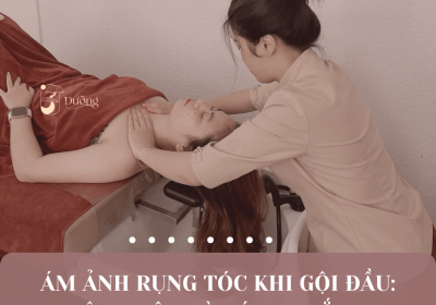 Ám ảnh rụng tóc khi gội đầu: Nguyên nhân và cách khắc phục