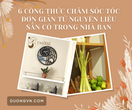 Công thức chăm sóc tóc đơn giản từ nguyên liệu sẵn có trong nhà bạn